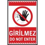 AYNED Print Do Not Enter Girilmez Uyarı Tabelası – Iş Güvenliği ve Yasak Alan Levhası - 20x30 cm - Alüminyum