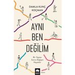 Aynı Ben Değilim Eksik Parça Yayınları