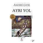 Ayrı Yol - Andre Gide