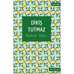 Ayrıkotu Yayınları Dikiş Tutmaz