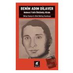 Ayrıntı Yayınları Benim Adım Dilaver Mehmet Fatih Öktülmüş Kitabı