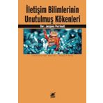 Ayrıntı Yayınları İletişim Bilimlerinin Unutulmuş Kökenleri