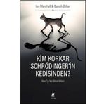 Ayrıntı Yayınları Kim Korkar Schrödinger'in Kedisinden A'dan Z'ye Yeni Bilimin Rehberi