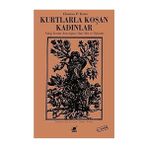 Ayrıntı Yayınları Kurtlarla Koşan Kadınlar: Vahşi Kadın Arketipine Dair Mit ve Öyküler + Çocuklar Için Nutuk + 2 Kitap - Hayır