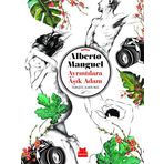 Ayrıntılara Aşık Adam - Alberto Manguel