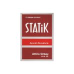 AYRINTILI ÖRNEKLERLE STATIK - ATILLA ORBAY