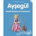 AYŞEGÜL 19 KIYAFET BALOSUNA HAZIRLANIYOR - GILBERT DELAHAYE;MARCEL MARLIER
