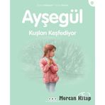 Ayşegül 42 - Kuşları Keşfediyor - Gilbert Delahaye; Marcel Marlier