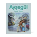 Ayşegül 52 Fındık Kayıp - Gilbert Delahaye; Marcel Marlier
