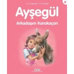 Ayşegül - Arkadaşım Karakaçan - Gilbert Delahaye - Marcel Marlier