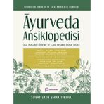 Ayurveda Ansiklopedisi Şifa Hastalığı Önleme ve Uzun Yaşamın Doğal Sırları - Swami Sada