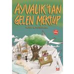 Ayvalık’tan Gelen Mektup - Feyza Hepçilingirler