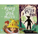Ayvayı Yedik Müzesi - Mert Arık ve Büyümeyen Çocuk Peter Pan - James Barrie