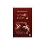 Az Kitap Sevgili Kendim - Sibel Saraçoğlu Ciltli Kitap 112 Sayfa Türkçe Yayın 2024