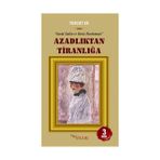 AZADLIKTAN TİRANLIĞA SANKI STALIN VE BERIA HORTLAMIŞTI - TURGUT ER