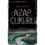 Azap Çukuru - Karga Kız 3 - Erik Axl Sund