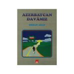 Azerbaycan Davamız - Orhan Yeniaras