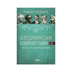 Azerbaycan Edebiyatı Tarihi 1-2 - Akçağ Yayınları