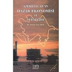 AZERBEYCAN'IN HAZAR EKONOMISI VE STRATEJISI - OSMAN NURI ARAS