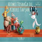 Azimli Tosbağa İle Kibirli Tşan