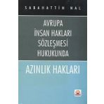 AZINLIK HAKLARI AVRUPA İNSAN HAKLARI SÖZLEŞMESİ HUKUKUNDA - SABAHATTIN NAL