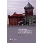 Azınlık Okullarında Tarih Eğitimi ve Çokkültürlülük - Fatih Yazıcı