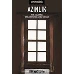 AZINLIK TÜRK BAĞLAMINDA AZINLIK KAVRAMINA ÇAPRAZ BAKIŞLAR - SAMIM AKGÖNÜL