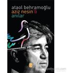 Aziz Nesin’li Anılar - Ataol Behramoğlu
