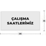 Azresa Çalışma Saatlerımız Yazılı - Metal - Beyaz Renk - Kapı Isimliği - 30X15 cm