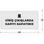 Azresa Giriş Çıkışlarda Kapıyı Kapatınız Yazılı - Metal - Beyaz Renk - Kapı Isimliği - 30X15 cm