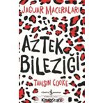 Aztek Bileziği-Jaguar Maceraları İş Bankası Kültür Yayınları