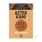 Aztek Kanı İkinci Kitap - Gary Jennings