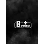 B + Pozitif Kan Grubu Araba Motorsiklet Etiket Sticker 14cm Beyaz Renk