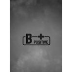 B + Pozitif Kan Grubu Araba Motorsiklet Etiket Sticker 14cm Siyah Renk