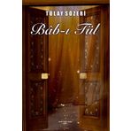 Bab-ı Tül - Tülay Sözeri
