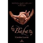 BABA - CAROLINE LEAVITT
