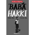 Baba Hakkı - Sevecen Tunç Rıdvan Akar