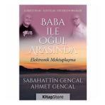 Baba ile Oğul Arasında / Sebahattin Gencal