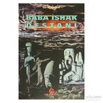 BABA İSHAK DESTANI - ZEKI BÜYÜKTANIR