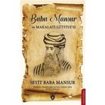 Baba Mansur ve Makalatı Lütfiye'si - Seyit Baba Mansur