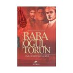 BABA OĞUL TORUN DEVLETIN ZIRVESINDE ÜÇ İSİM - FAZIL BÜLENT KOCAMEMI