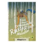 Baba Yaga'nın Ormanında Rusya'dan Masallar - Kolektif Kitap