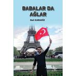 Babalar Da Ağlar - Nail Karagöz