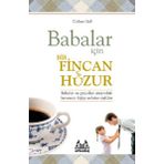 BABALAR İÇİN BIR FINCAN HUZUR - COLLEEN SELL