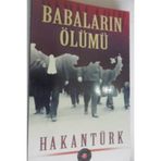 Babaların Ölümü - Hakan Türk