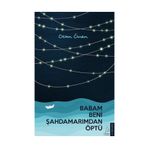 Babam Beni Şahdamarımdan Öptü - Ozan Önen