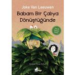 Babam Bir Çalıya Dönüştüğünde - Joke Van Leeuwen