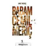 Babam Cemil Meriç - Ümit Meriç