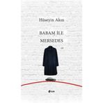 Babam İle Mersedes - Hüseyin Akın