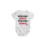 Babam Kadar Güçlü Annem Kadar Güzelim Yazılı Baskılı Bebek Zıbını 218-LMN, 6 Ay